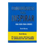 Comuníquese para inspirar