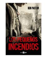 los-pequenos-incendios-9788491048671