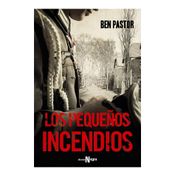Los pequeños incendios