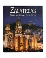 zacatecas-voces-y-estampas-de-la-tierra-9788497856195