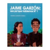 Jaime Garzón: Lea pa'que hablemos N° 1