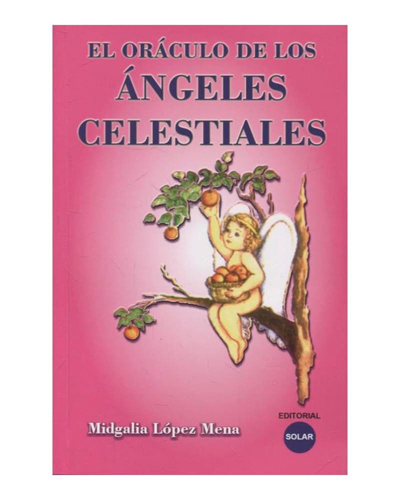 ORACULO DE LOS ANGELES CELESTIALES + CARTAS. LOPEZ, MIGDALIA