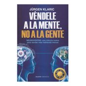 Véndele a la mente, no a la gente