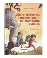 ahora-volvemos-tenemos-que-ir-un-momentito-a-africa-9789583057144