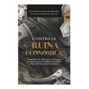Contra la ruina económica