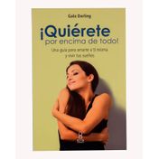 ¡Quiérete por encima de todo!