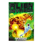 Infernox: el incendiario (Alien Invasor)