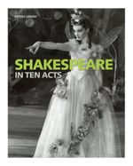 shakespeare-in-ten-acts-9780712356329