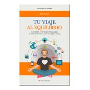 Tu viaje al equilibrio