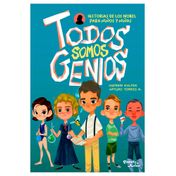 Todos somos genios: historias de los Nobel para niños y niñas