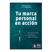 Tu marca personal en acción