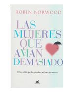 las-mujeres-que-aman-demasiado-9789585677111