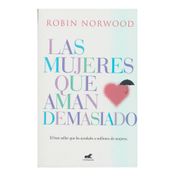 Las mujeres que aman demasiado