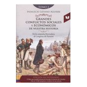 Grandes conflictos sociales y económicos de nuestra historia (tomo 2)