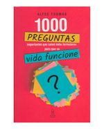 1000-preguntas-importantes-que-usted-debe-formularse-para-que-su-vida-funcione-9789583057632