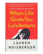 when-life-gives-you-lululemons-9781982100063