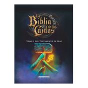 La biblia de los caídos 4: tomo 1 del testamento de Mad