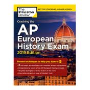 Cracking the AP European History Exam 2019 Edition