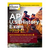 Cracking the AP U.S. History Exam 2019 Edition