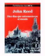 john-reed-diez-dias-que-estremecieron-al-mundo-9789588926421