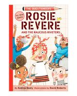 rosie-revere-and-the-raucous-riveters-9781419733604