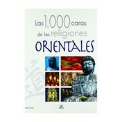 Las 1000 caras de las religiones orientales