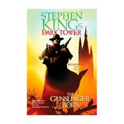 The Dark Tower. The Gunslinger Born