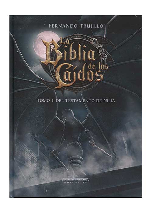 la-biblia-de-los-caidos-tomo-i-del-testamento-de-nilia-9789583058325
