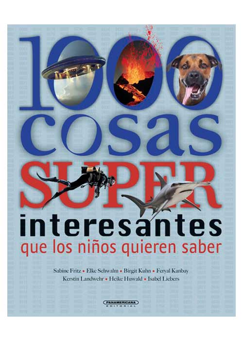 1000-cosas-super-interesantes-que-los-ninos-quieren-saber-9789583058165