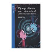 ¡Qué problema con mi nombre!