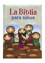 BIBLIA PARA TODOS LOS NIÑOS / NIÑAS (3 a 7 años)