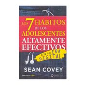 7 hábitos de los adolescentes altamente efectivos en la era digital