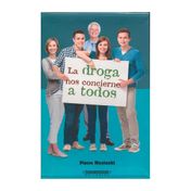 La droga nos concierne a todos