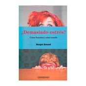 ¿Demasiado estrés?