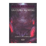 Maze Runner 3. La cura mortal