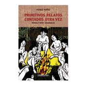 Primitivos relatos contados otra vez