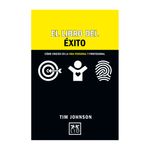 el-libro-del-exito-como-crecer-en-la-vida-personal-y-profesional-9788416624461