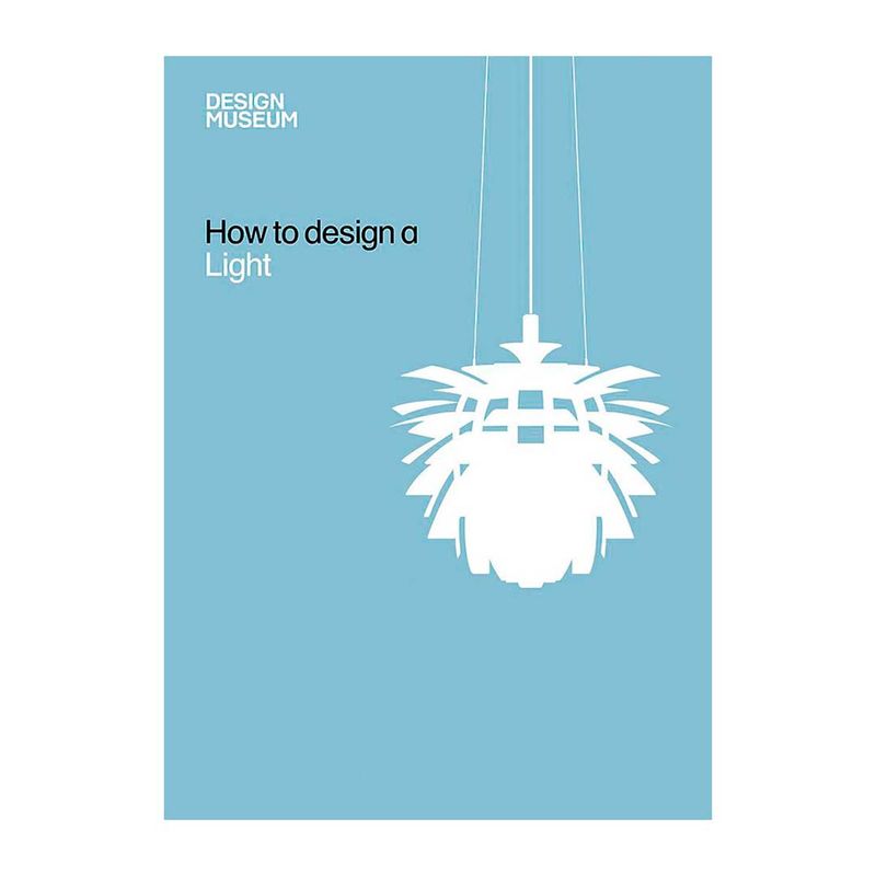 how-to-design-a-light-9781840915471