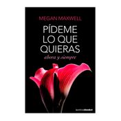 Pídeme lo que quieras ahora y siempre