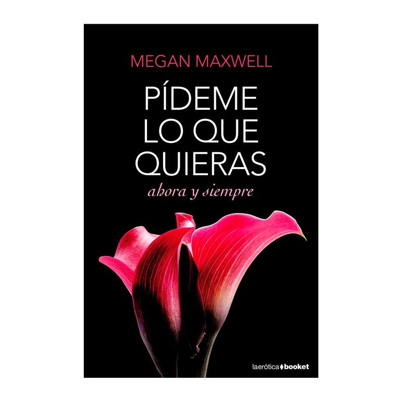 pideme-lo-que-quieras-ahora-y-siempre-9789584280770