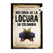 Historia de la locura en Colombia