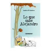 Lo que sabe Alejandro