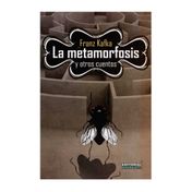 La metamorfosis y otros cuentos