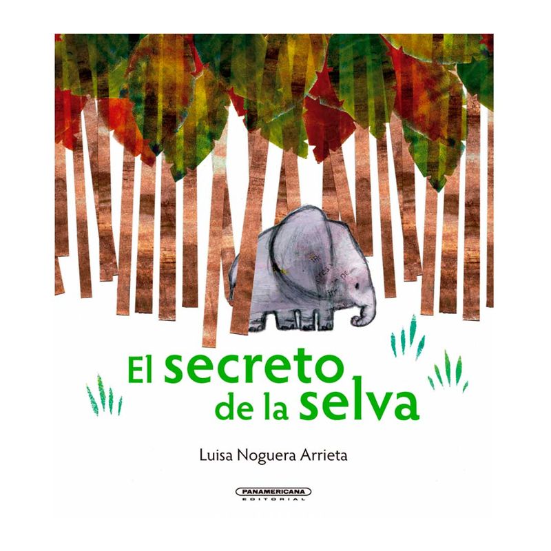 el-secreto-de-la-selva-9789583058073