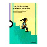 los-fantasmas-huelen-a-vainilla-9789585444515