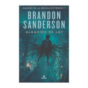 Aleación de ley (Nacidos de la Bruma -Mistborn- IV)
