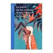 La teoría de los colibríes + cuaderno de actividades