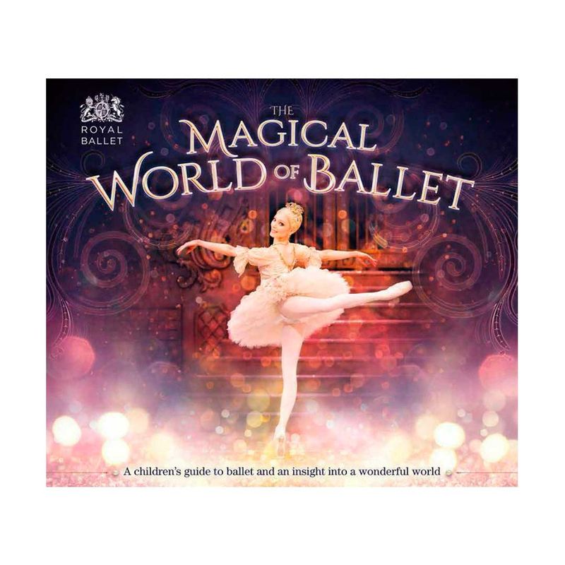 the-magical-world-of-ballet-9781783123865