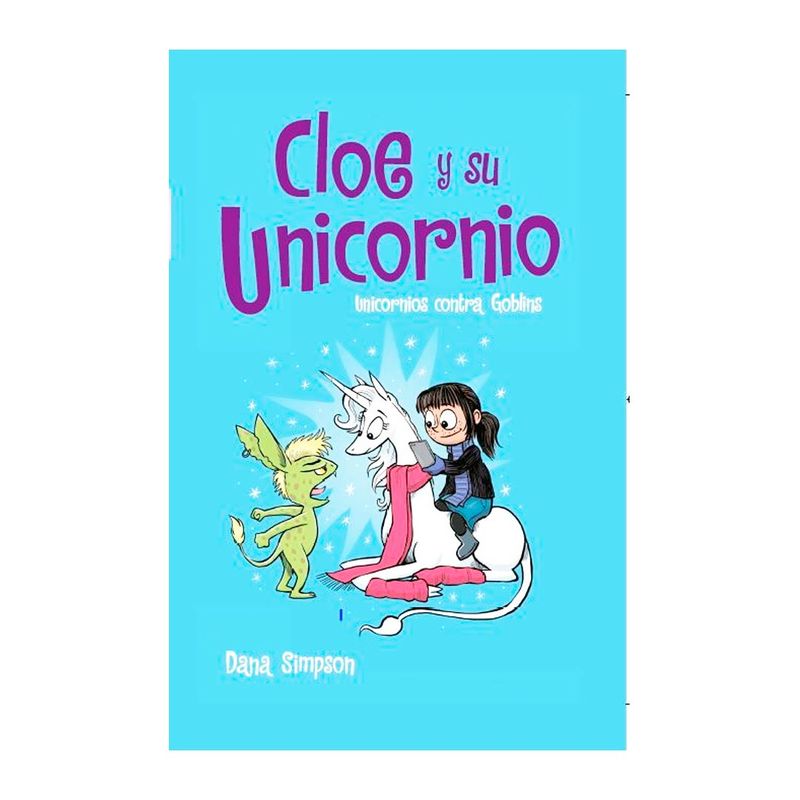 cloe-y-su-unicornio-3-unicornios-contra-9789585254909