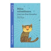 Mitos colombianos (incluye cuaderno de actividades)